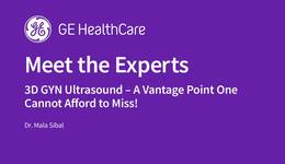 3D GYN Ultrasound – A Vantage Point One Cannot Afford to Miss! 