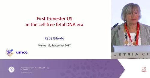 ISUOG 2017 - First trimester cell free DNA era - Dr. K Bilardo 