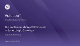 ISUOG 2018 - The Implementation of Ultrasound in Gynecologic Oncology with Dr. Fischerova