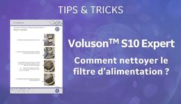 Nettoyage filtre S10Expert Tips & Tricks FR